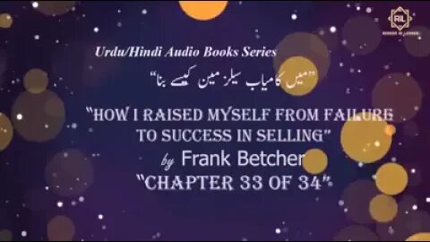 "How I Raised Myself from Failure to Success in Selling by Frank Betcher" || Chapter 25 of 34 || Rea