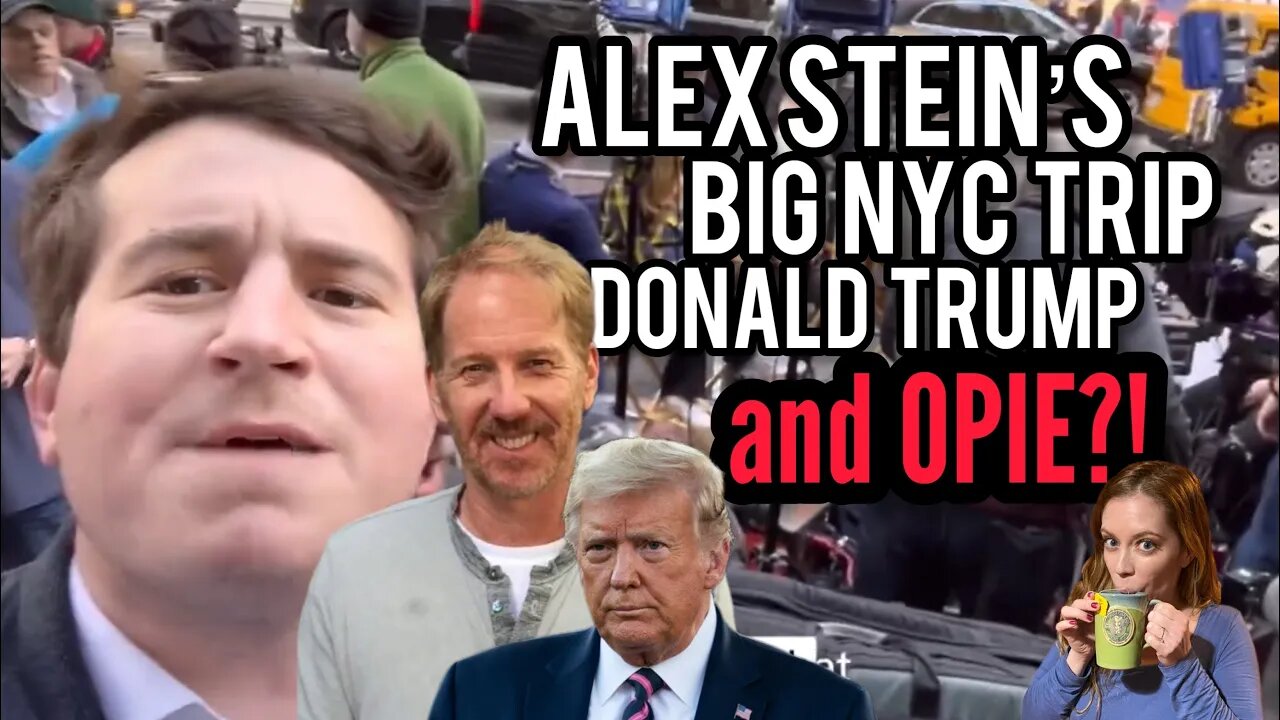 Alex Stein TAKES OVER New York City! CNN, Trump Indictment & Gregg Opie Hughes? Chrissie Mayr