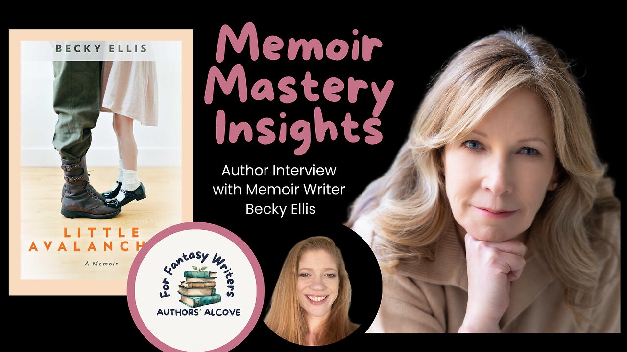 Author Interview with Memoirist Becky Ellis (Memoir Mastery Insights)