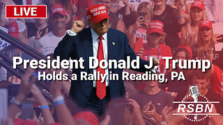 LIVE REPLAY: President Trump ​H​olds a Rally in ​R​eading, PA - 10/9/24