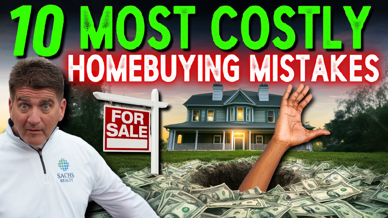 Wake Up Homebuyers - 10 Worst Mistakes When Buying a Home