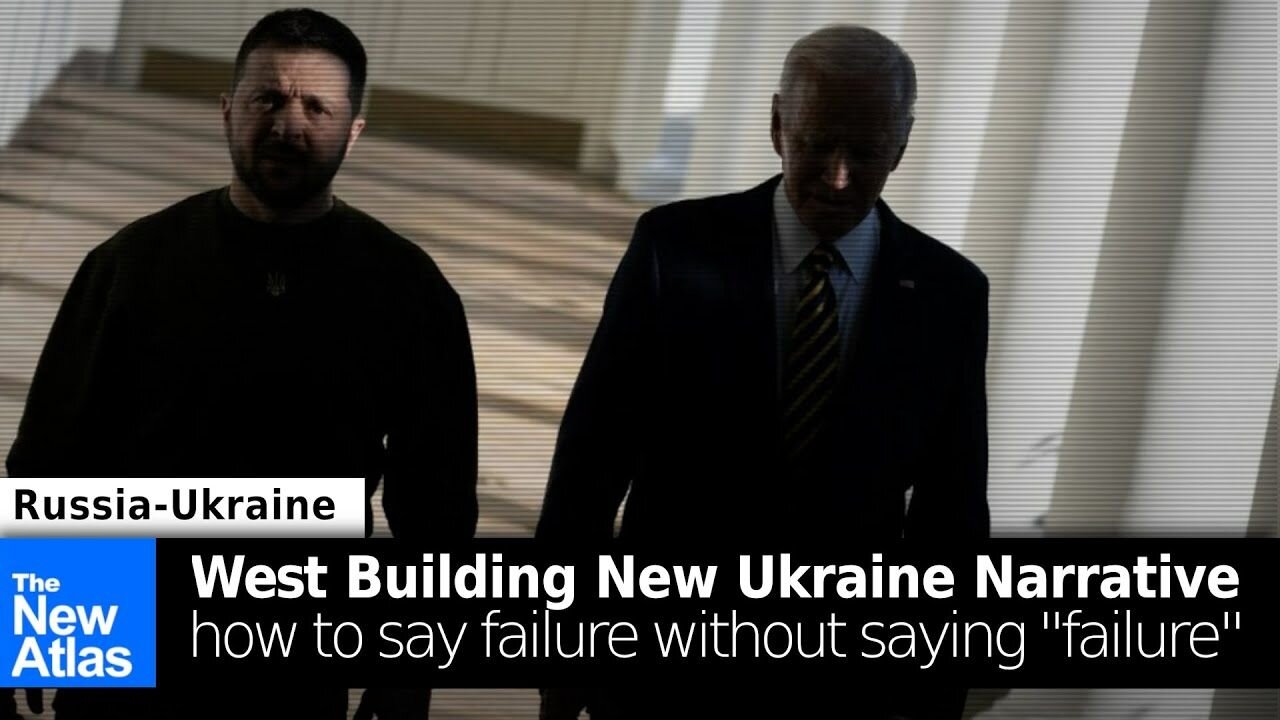 West Seeks New Narrative to Frame Failing Ukraine