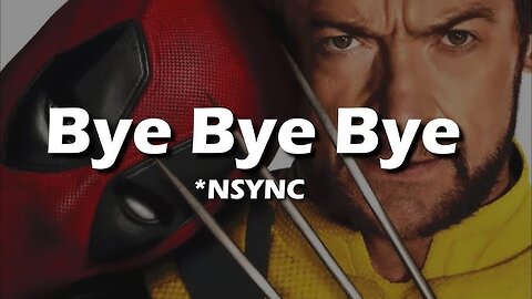 NSYNC_-_Bye_Bye_Bye__Official_Video_from_Deadpool_and_Wolverine_(0)