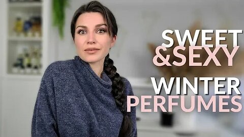 SWEET WINTER PERFUMES THAT SMELL IRRESISTIBLE! + Dishing some fragrance dirt...