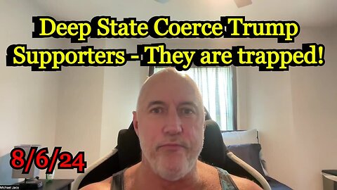 Michael Jaco BOMBSHELL: Deep State Coerce Trump Supporters - They are trapped!