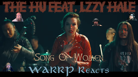 WARRP IS BROUGHT TO THEIR KNEES BY THE POWER OF WOMEN We React To The Hu & Lzzy Hale - Song Of Women