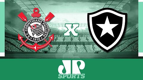 Corinthians 2 x 0 Botafogo - 17/08/19 - Brasileirão