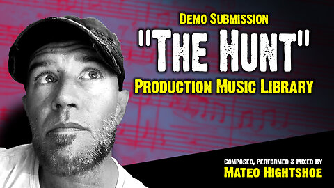 "The Hunt" | Demo Submission To A Production Music Library