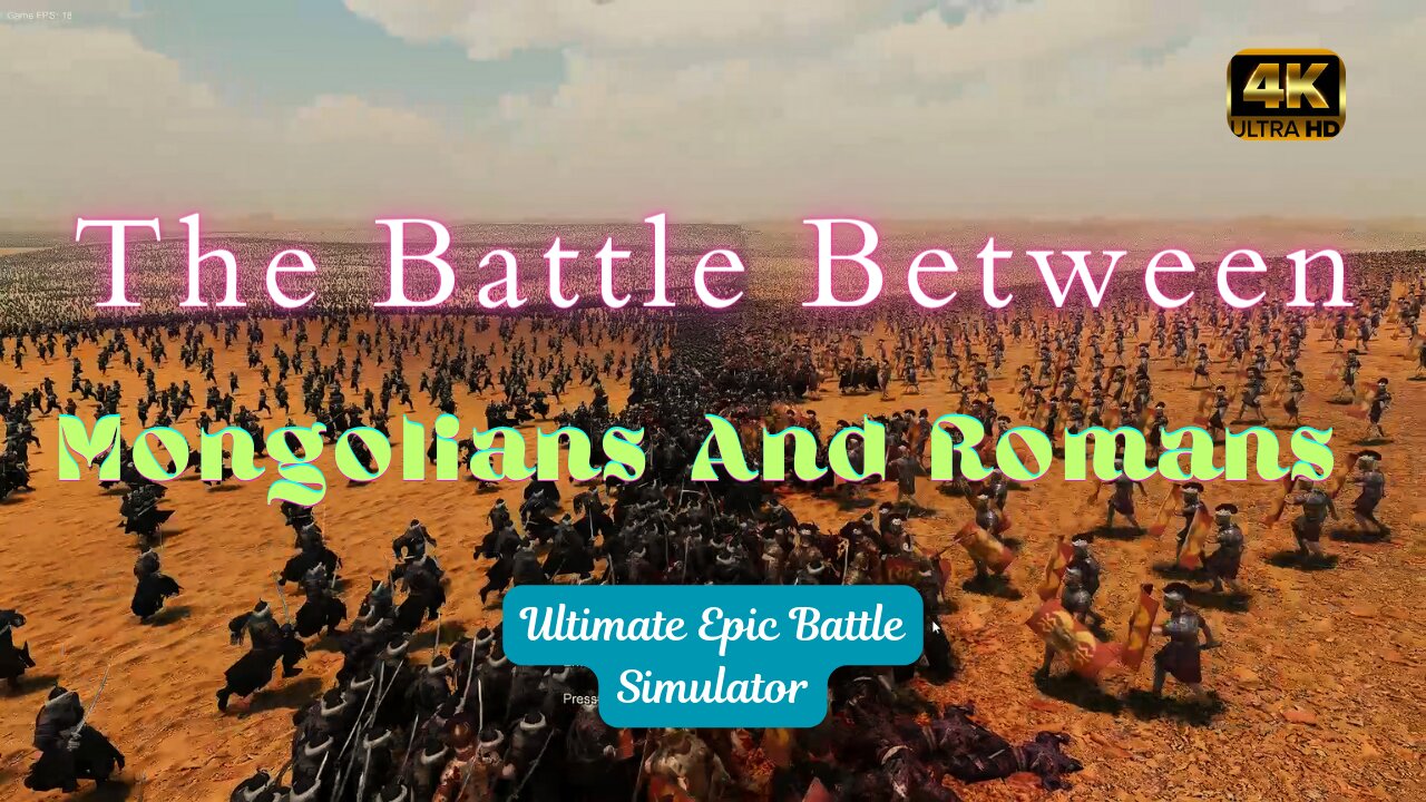 3 MILLION Mongolians vs 2 MILLION ROMANS | Ultimate Epic Battle Simulator 2 | "4K"| UHD | 60FPS | PC