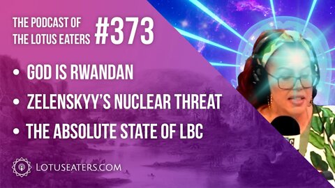 The Podcast of the Lotus Eaters #373