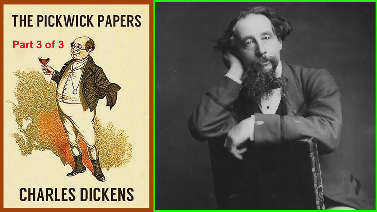 'The Pickwick Papers' (1837) by Charles Dickens [3 0f 3]