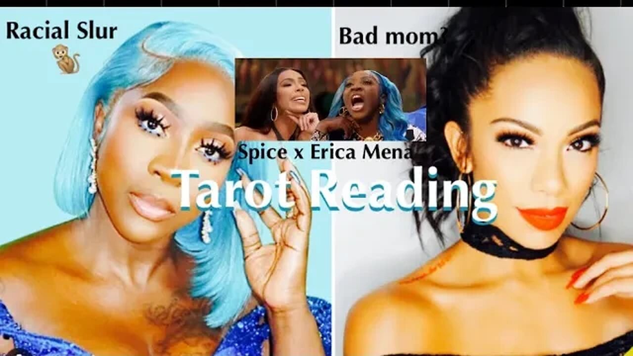 🔮Spice and Erica Mena Tarot Reading! 🔮#Monkeygate 🙉