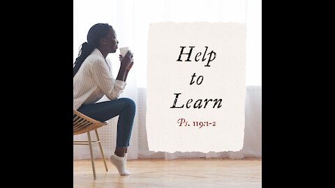 Moment to Breathe: Help to Learn