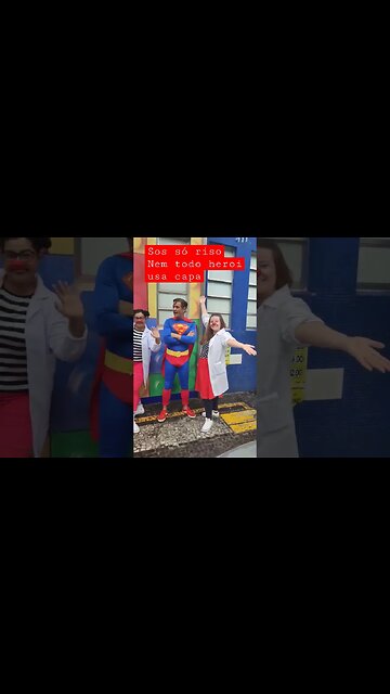 nem todo super herói usa capa SOS Só Riso