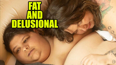 The Incredible Delusions Of Fat Girl Flow And Her Girlfriend