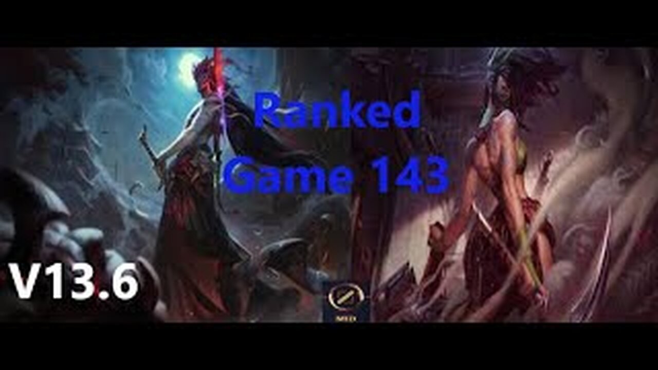 Ranked Game 143 Yone Vs Akali Mid League Of Legends V13.6