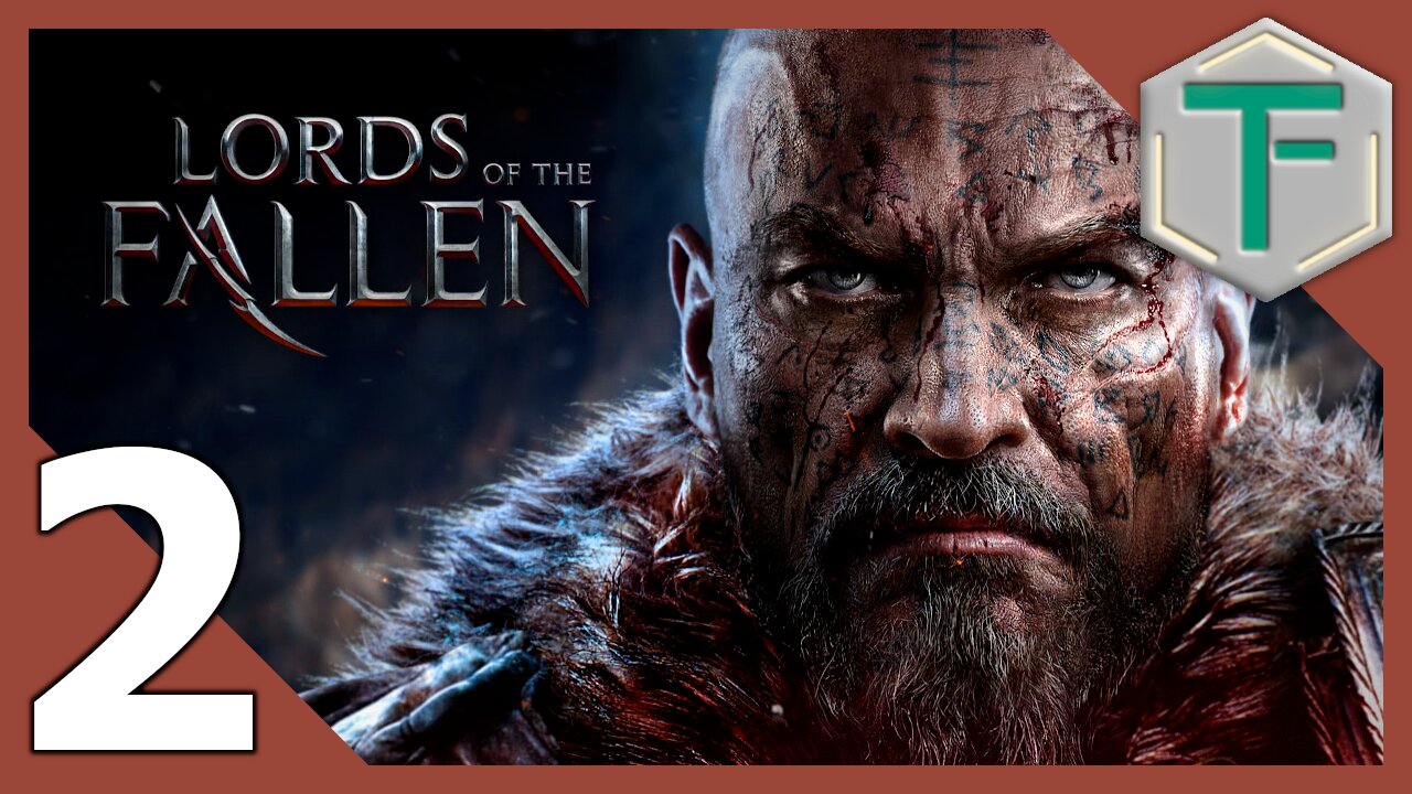 Lords of the Fallen - Blind Playthrough pt2