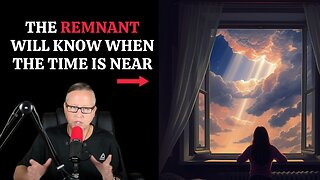 The REMNANT Will Be Ready For The Return Of Jesus