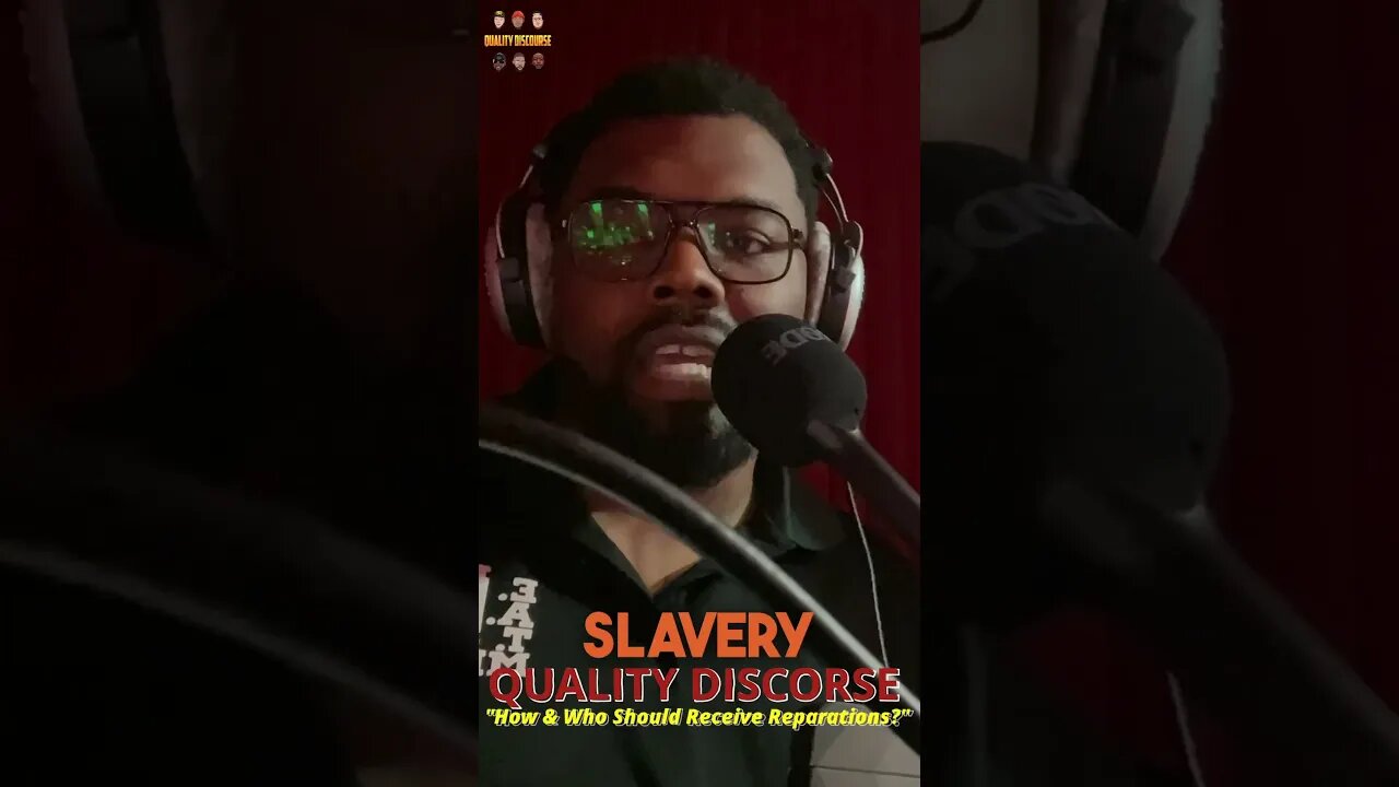 Reparations? #qualitydiscoursepodcast #reparations #slavery #viralvideo #shorts #money #shortvideo