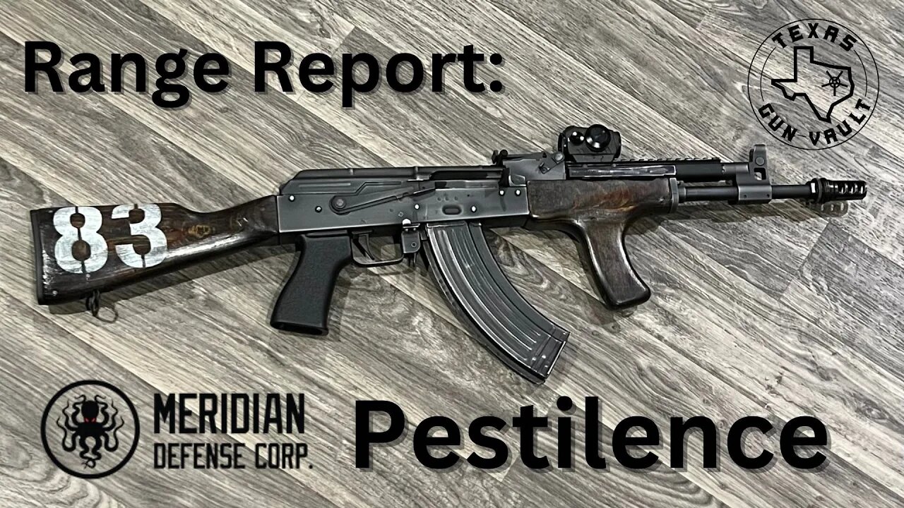 Range Report: Meridian Defense "Pestilence" AK-47 Rifle - (MDC-47 Apocalypse Series)