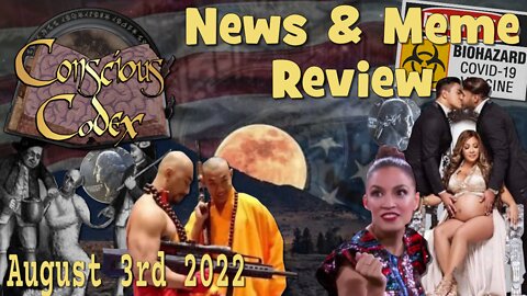 Conscious Codex 99: News & Meme Review