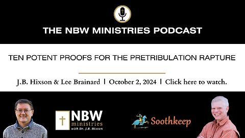 1030. Ten Potent Proofs For The Pretribulation Rapture