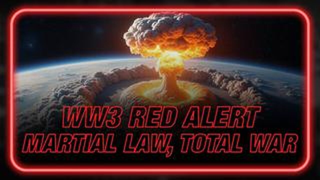 WW3 RED ALERT: The Final Countdown To Martial Law & Total War As Western Establishment Collapses!