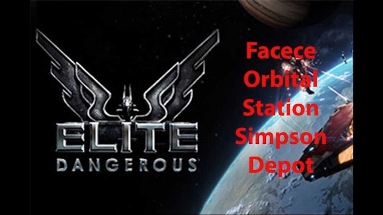 Elite Dangerous: Permit - Facece - Orbital Station - Simpson Depot - [00172]