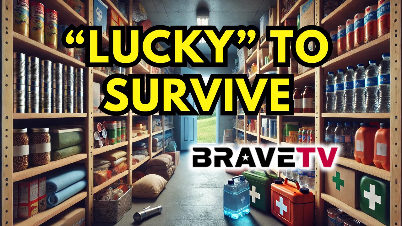 Brave TV - Ep 1880- "Lucky" to Survive