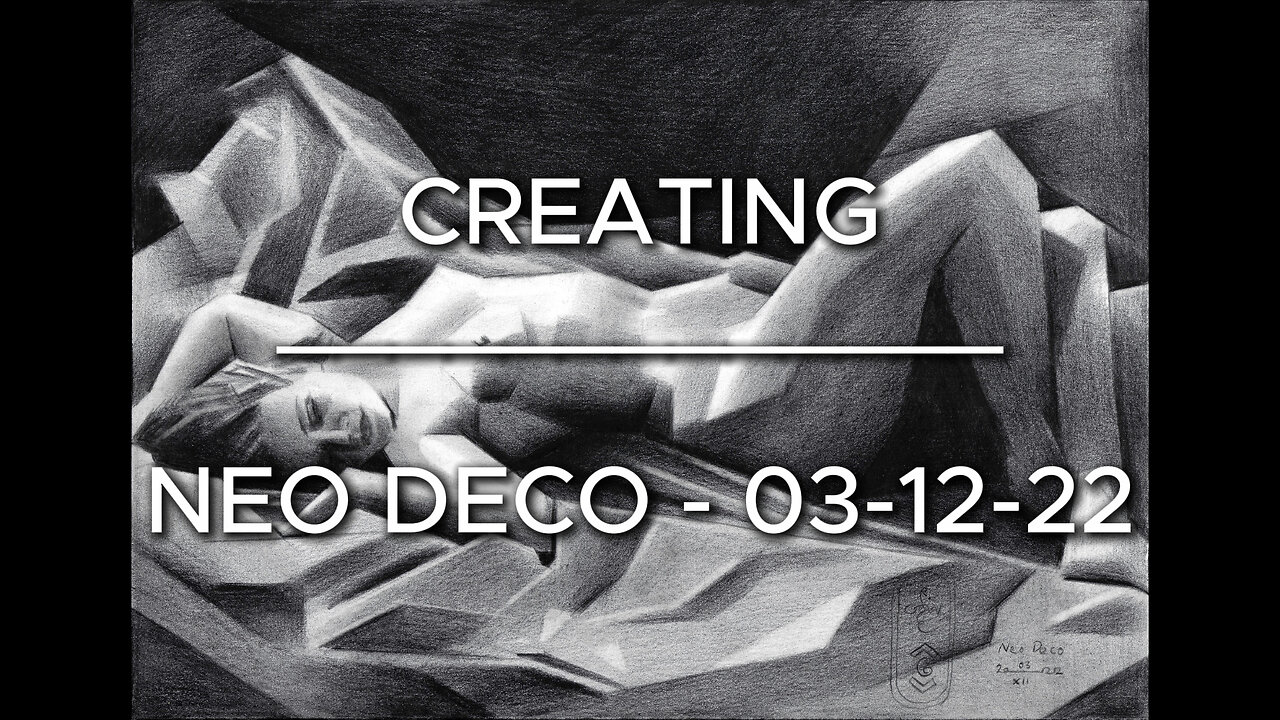 Creating Neo Deco – 03-12-22