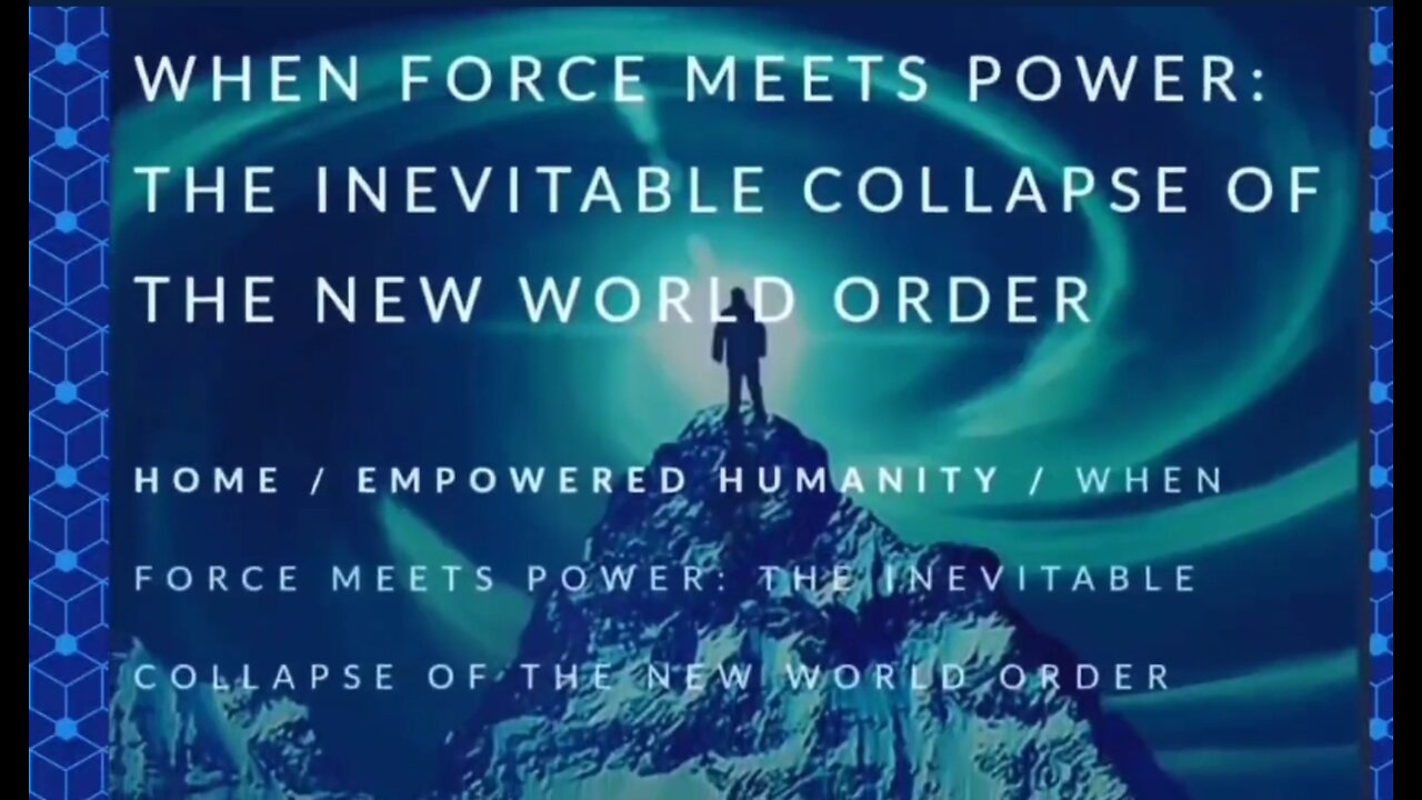 When Force Meets Power; The Inevitable Collapse of The New World Order