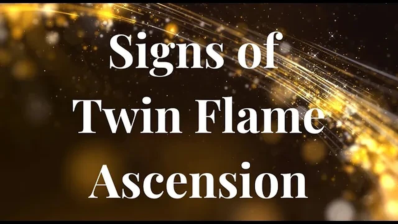 Signs of Twin Flame Ascension