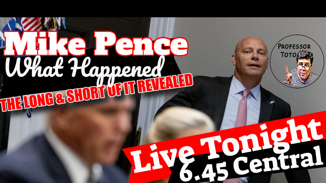 EDITED VERSION - Mike Pence, What REALLY happened? LIVE 4/21/21