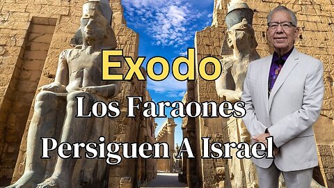 Los Faranoes Persiguen A Israel - Estudio en el libro de Exodo
