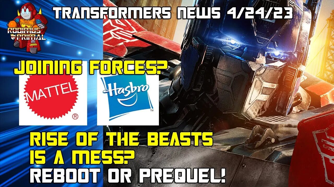 Hasbro and Mattel JOIN FORCES? Rise of the Beasts In The BAYVERSE?