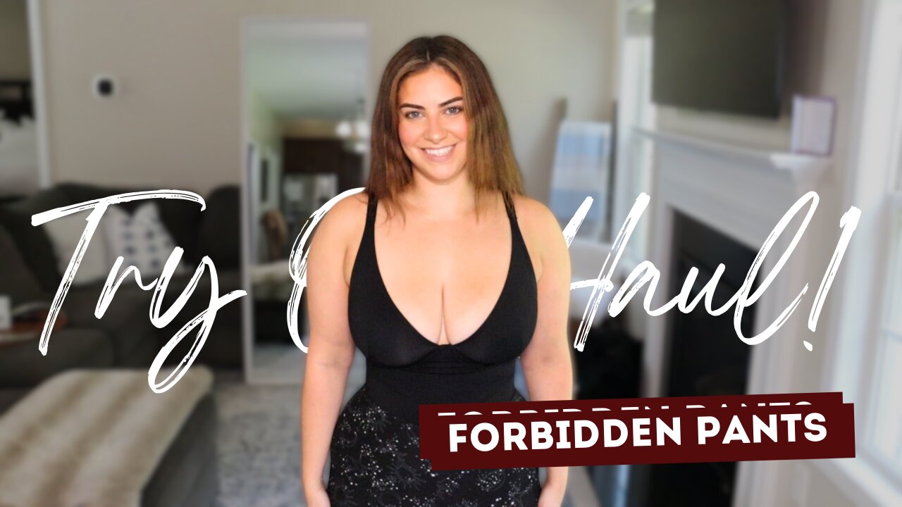 FORBIDDEN PANTS TRY ON HAUL!