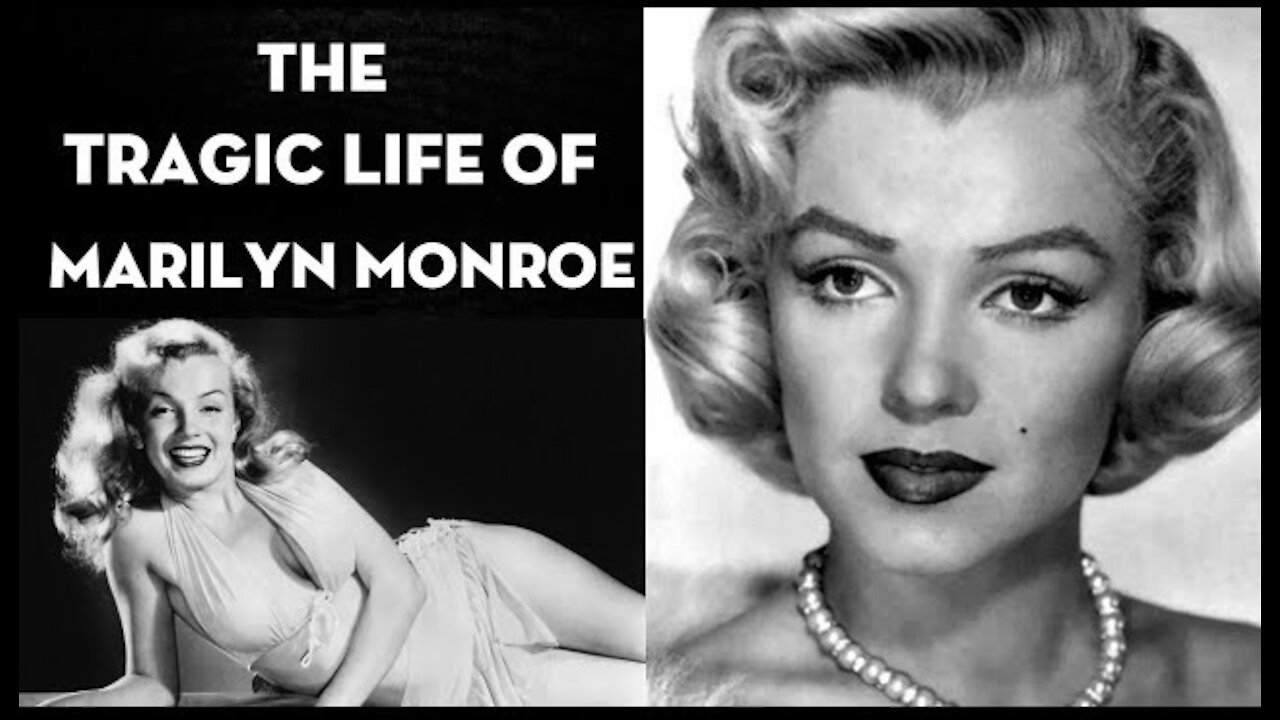 The tragic life of Marilyn Monroe