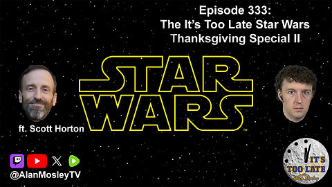 The It's Too Late Star Wars Thanksgiving Special II