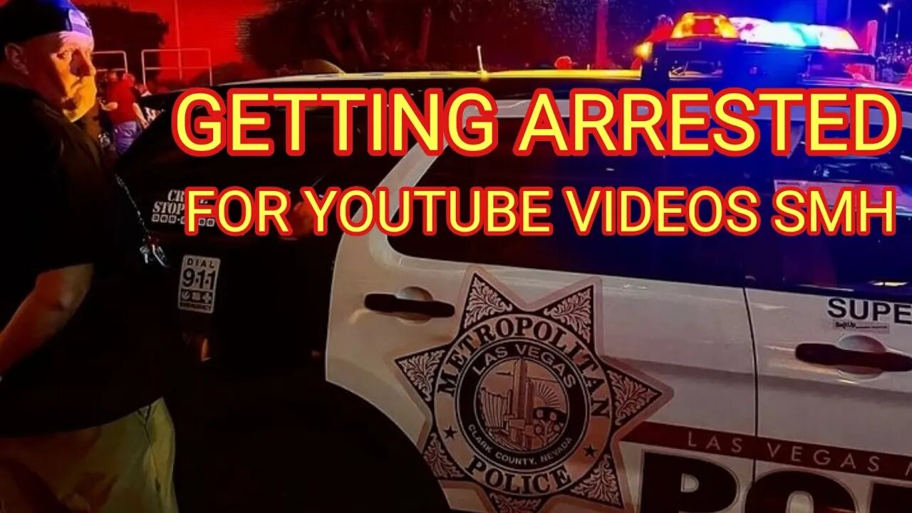 Getting Arrested For YouTube Videos? Not Clickbait