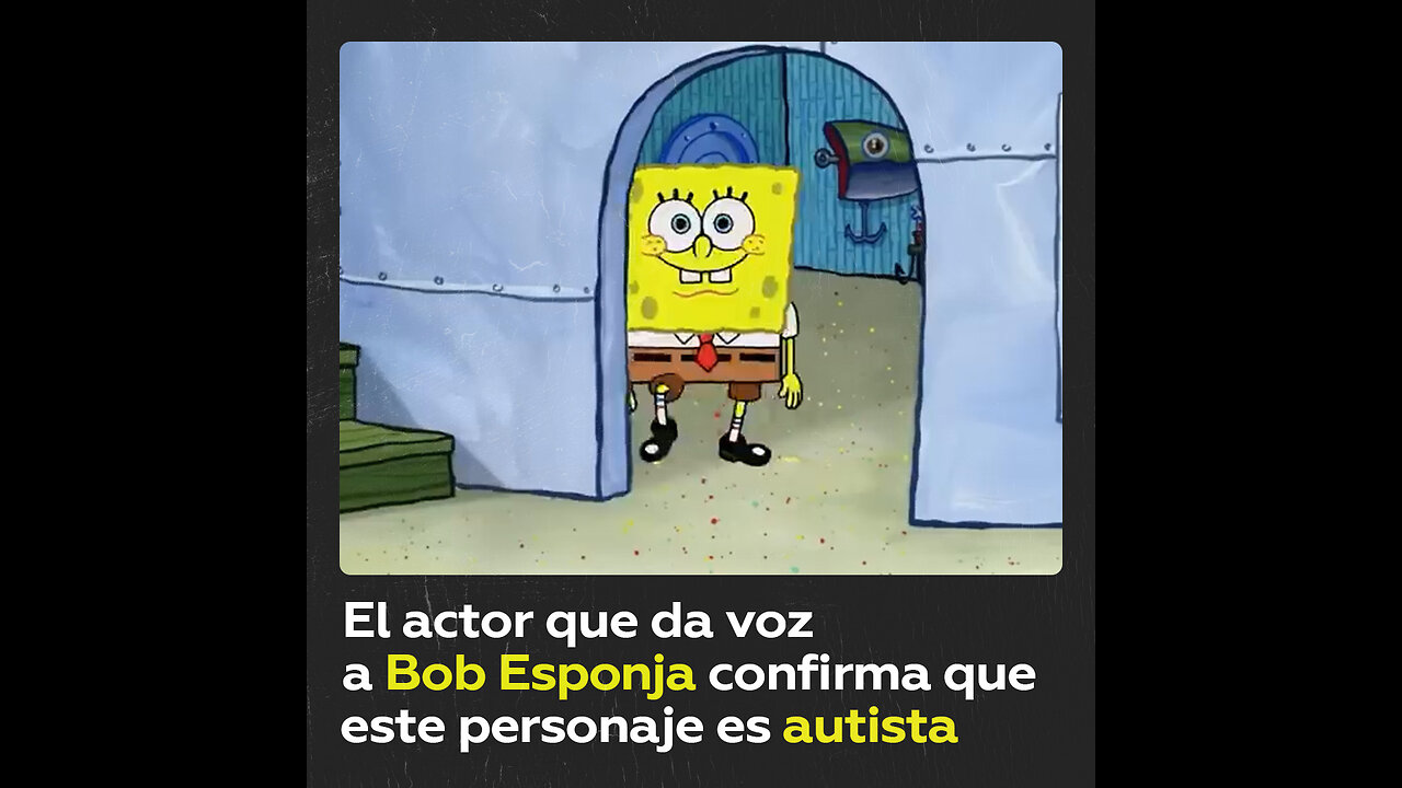 El protagonista de Bob Esponja es autista