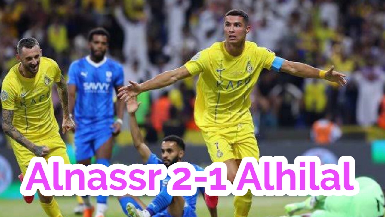 Alnassr vs Al hilal highlights 2-1 all Goals