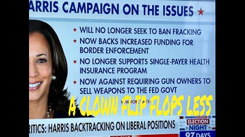 KAMALA HARRIS THE FLIP FLOP CLOWN!! LYING TO PEOPLE FOR VOTES!!! 