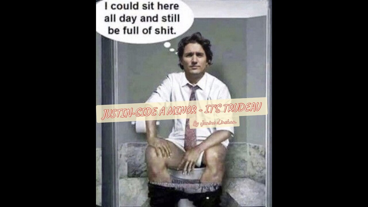 JUSTIN-SIDE A MINOR- IT'S TRUDEAU!