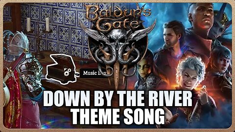 Baldur's Gate 3 - Down By The River Theme Song (Music Box Easter Egg)