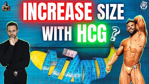 Can HCG Increase Phallic Size? || Bostin Loyd & Leo and Longevity