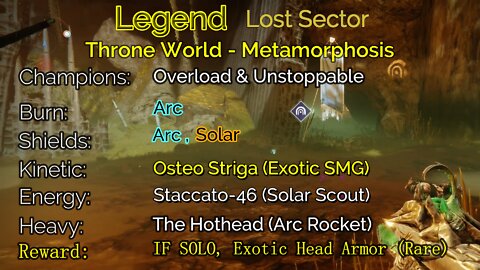 Destiny 2 Legend Lost Sector: Throne World - Metamorphosis 5-29-22