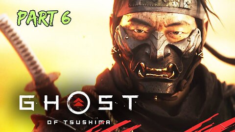 🔴LIVE - Ghost of Tsushima Gameplay Walkthrough #6