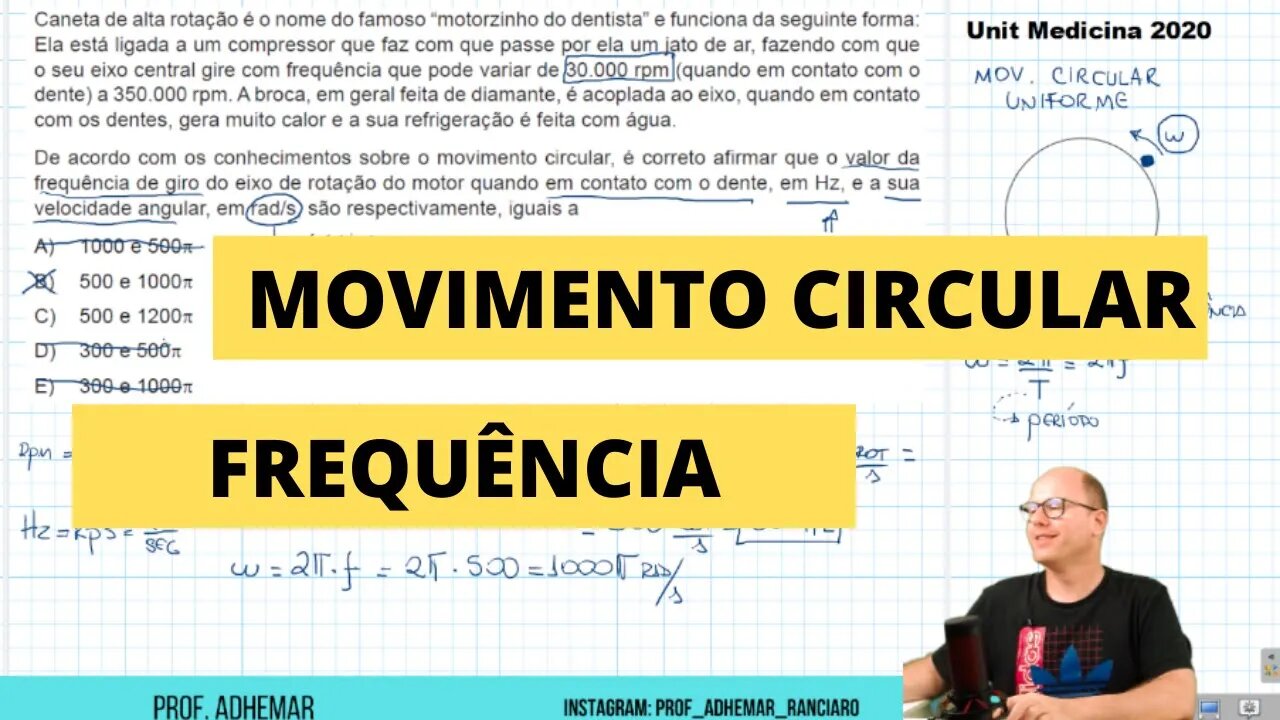 Movimento Circular Uniforme - Frequência - Questão prova UNIT MEDICINA 2020. (Desenrola aí)