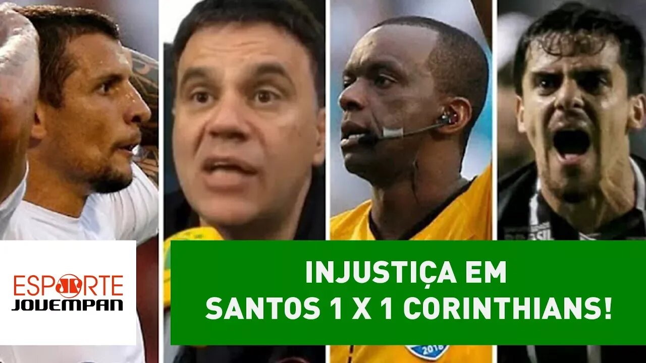 Mauro Beting vê "INJUSTIÇA" em Santos 1 x 1 Corinthians!