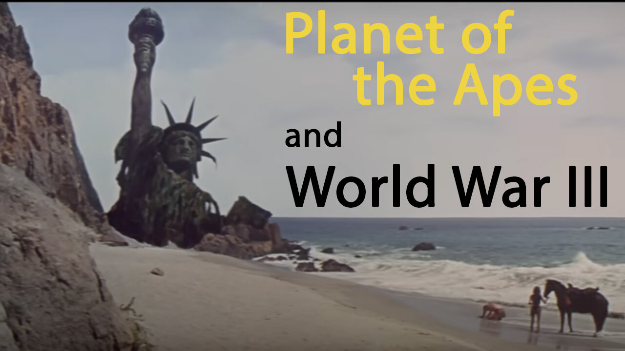 Planet of the Apes and WW3